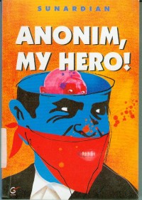 Image of Anonim, My Hero!