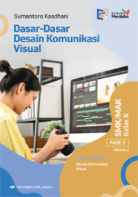 Image of Dasar-dasar Desain Komunikasi Visual SMK/MAK Kelas X VOL.2