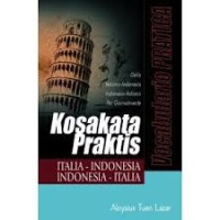 Image of KosaKata Praktis Italia-Indonesia Indonesia -Italia