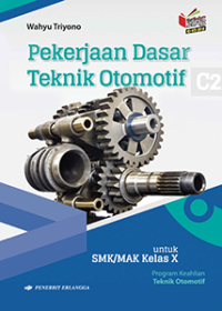 Image of Pekerjaan Dasar Teknik Otomotif (PDTO) C2 SMK/MAK Kelas X