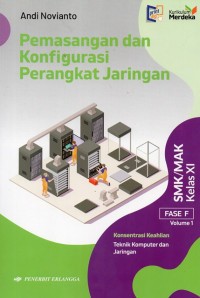Image of Pemasangan dan Konfigurasi Perangkat Jaringan XI Vol. 1