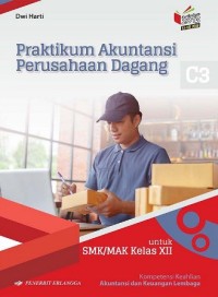 Image of Praktikum Akuntansi Perusahaan Dagang SMK/MAK Kelas XII