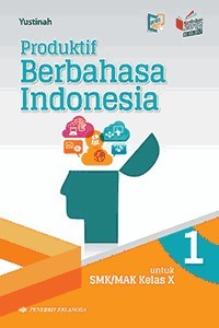 Image of Produktif Berbahasa Indonesia SMK/MSK Kelas X