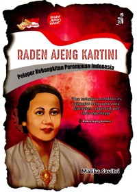 Image of RADEN AJENG KARTINI Pelopor Kebangkitan Perempuan Indonesia