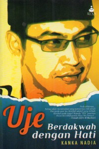 Image of Uje Berdakwah dengan Hati